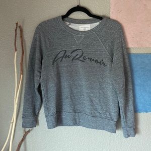 Au Revoir Anthropologie Sweatshirt